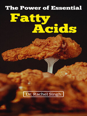 cover image of The Power of Essential Fatty Acids for Health